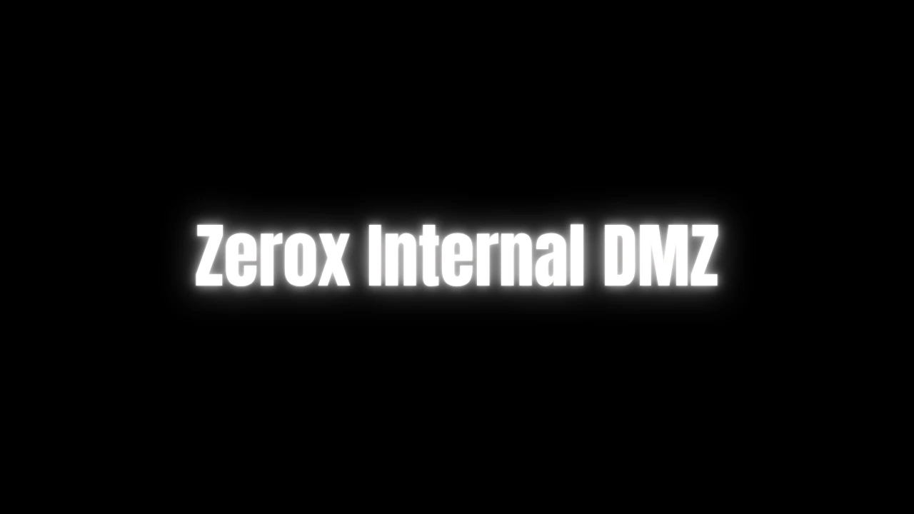 Zerox DMZ